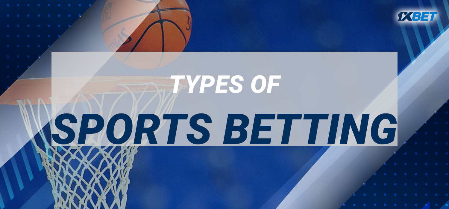 Types of Sports Betting