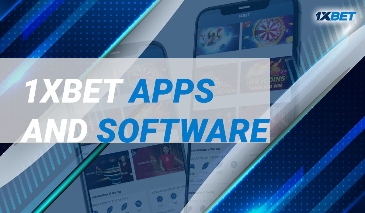 1xBet Apps and Software